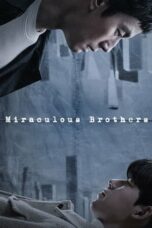 Nonton Film Miraculous Brothers (2023) Sub Indonesia