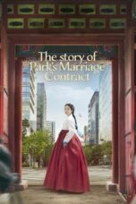Nonton Film The Story of Park’s Marriage Contract (2023) Sub Indonesia