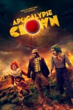 Nonton Film Apocalypse Clown (2023) Sub Indonesia